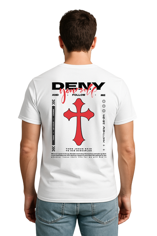 Deny Yourself T-shirt
