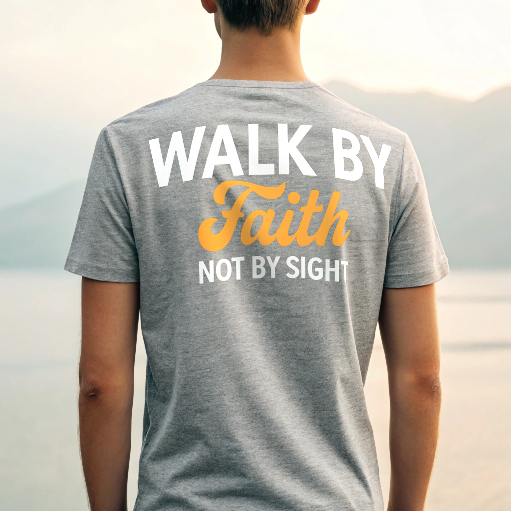 Walk By Faith T-shirt